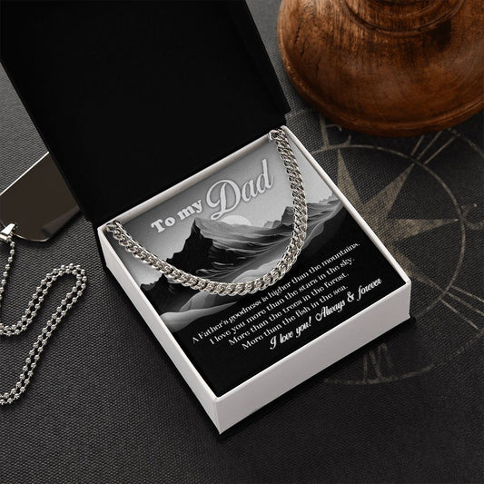 Dad - I Love You ! Always & Forever