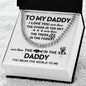 Daddy - I love you