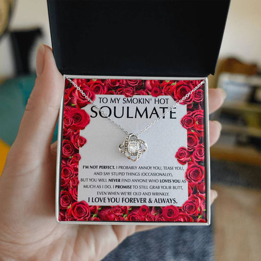 To my Smokin'hot Soulmate