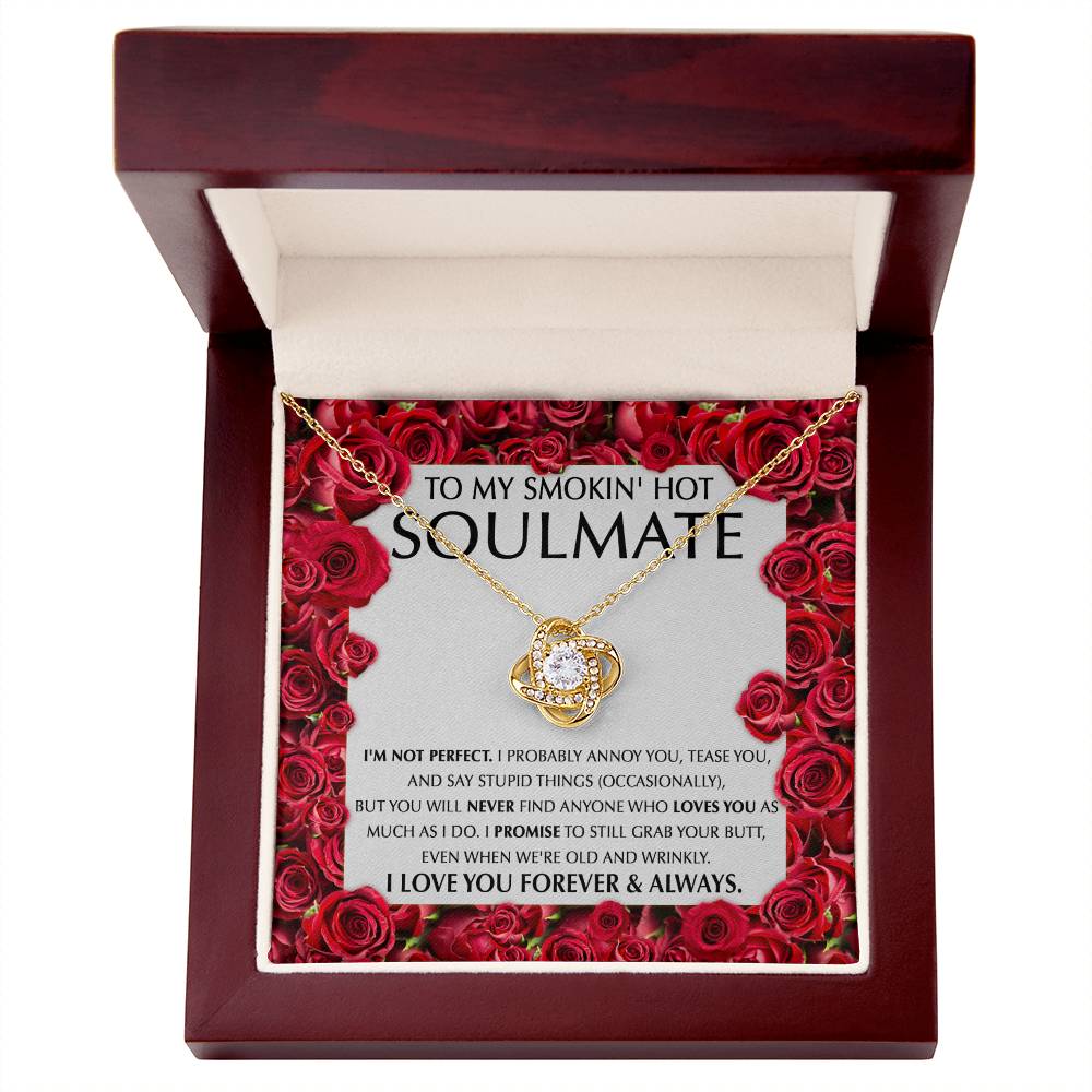 To my Smokin'hot Soulmate