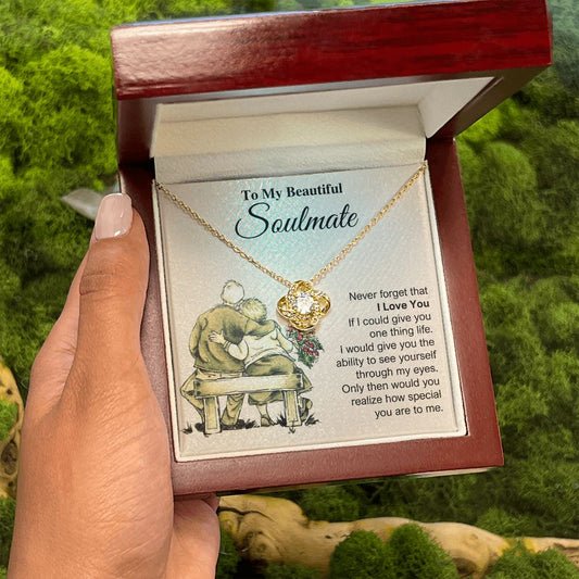 To my beautiful Soulmate - Never Forget that I Love You