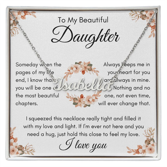To my beautiful daughter-custom necklace name